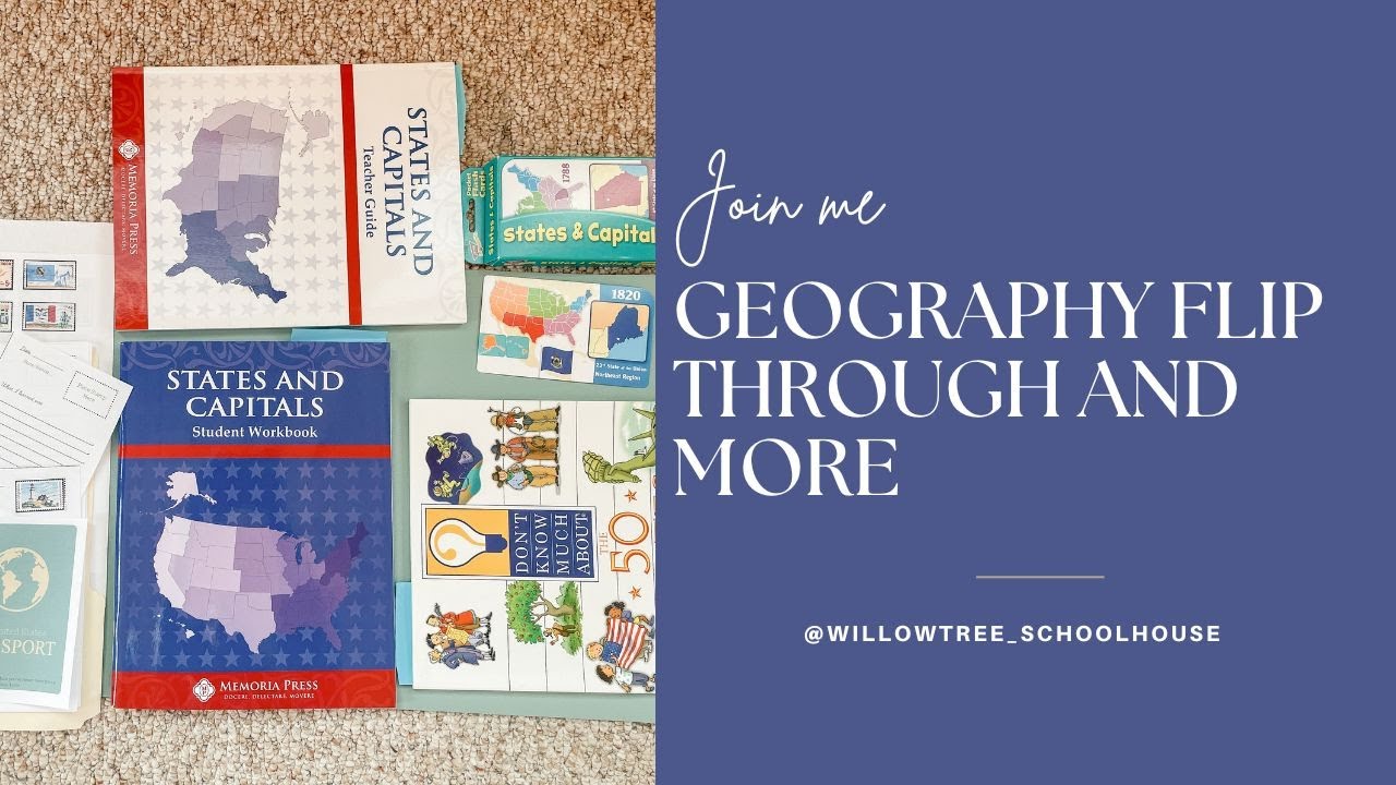 JOIN ME FOR A GEOGRAPHY FLIP THROUGH l MEMORIA PRESS STATES & CAPITALS l SUPPLEMENTAL ITEMS