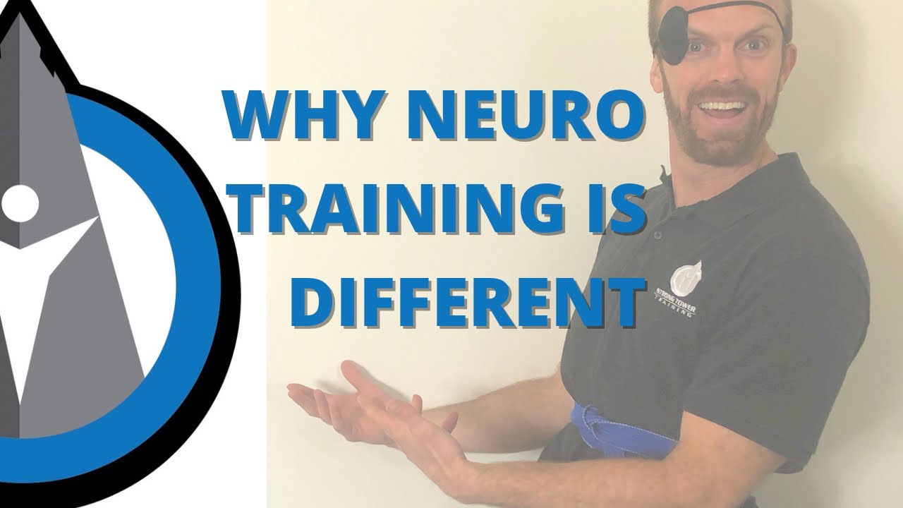 Why Neuro Training is Different - Practical Exercise Ideas | Strong Tower Training