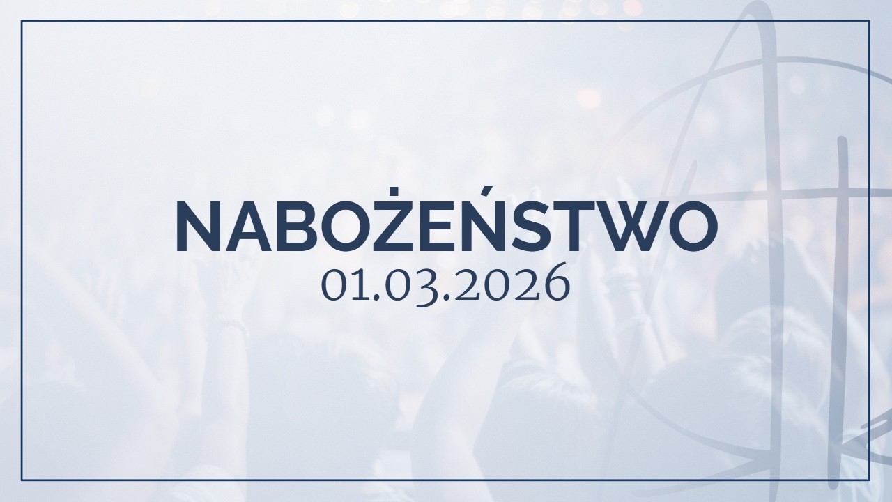 Nabożeństwo 01.03.2026