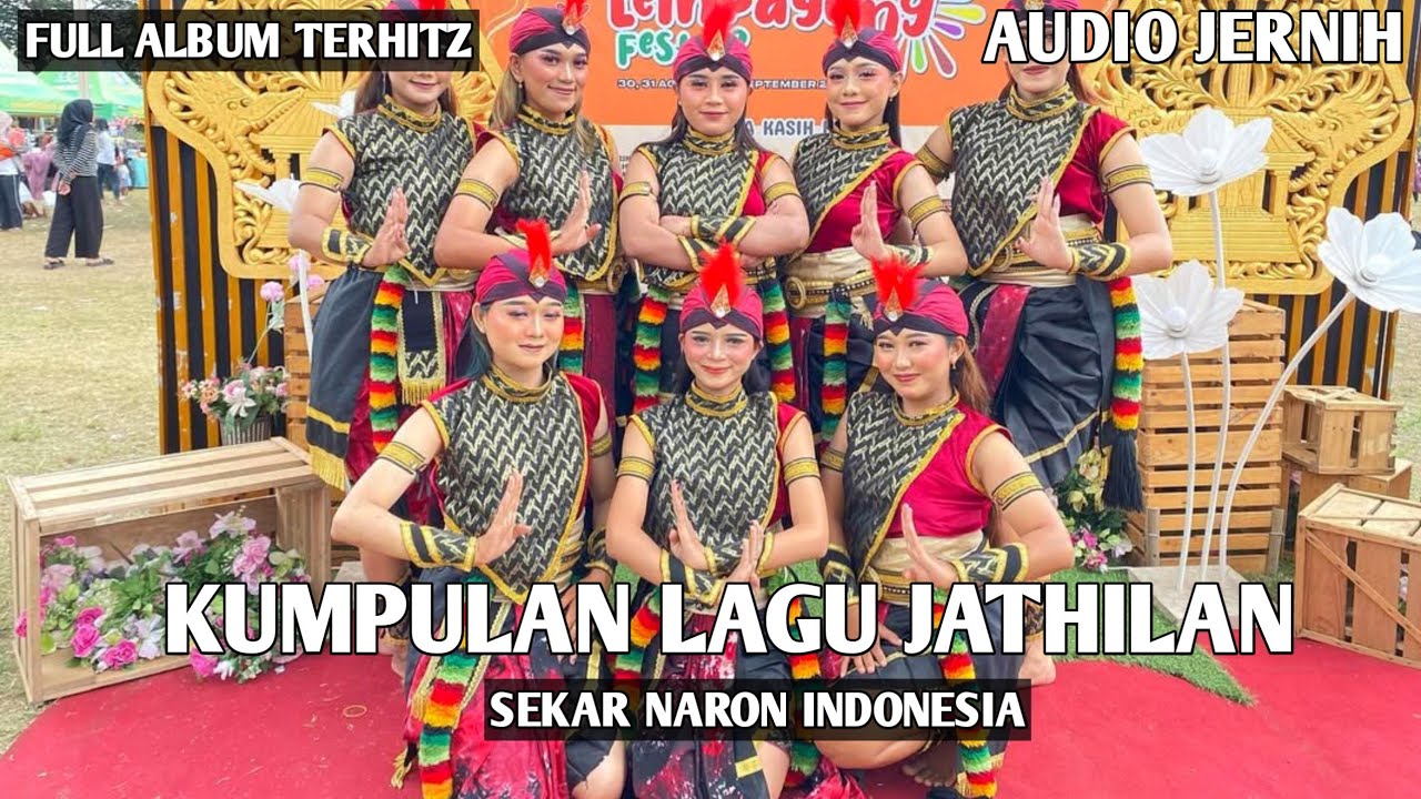 FULL ALBUM TERHITZ SEKAR NARON KUMPULAN LAGU JATHILAN JOGJA AUDIO JERNIH