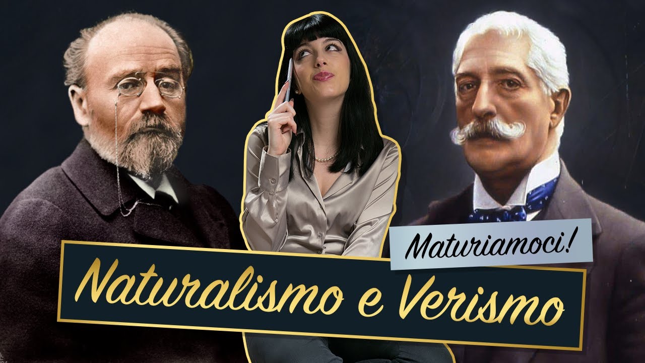 Naturalismo e Verismo || Zola VS Verga &mdash; Maturit&agrave;