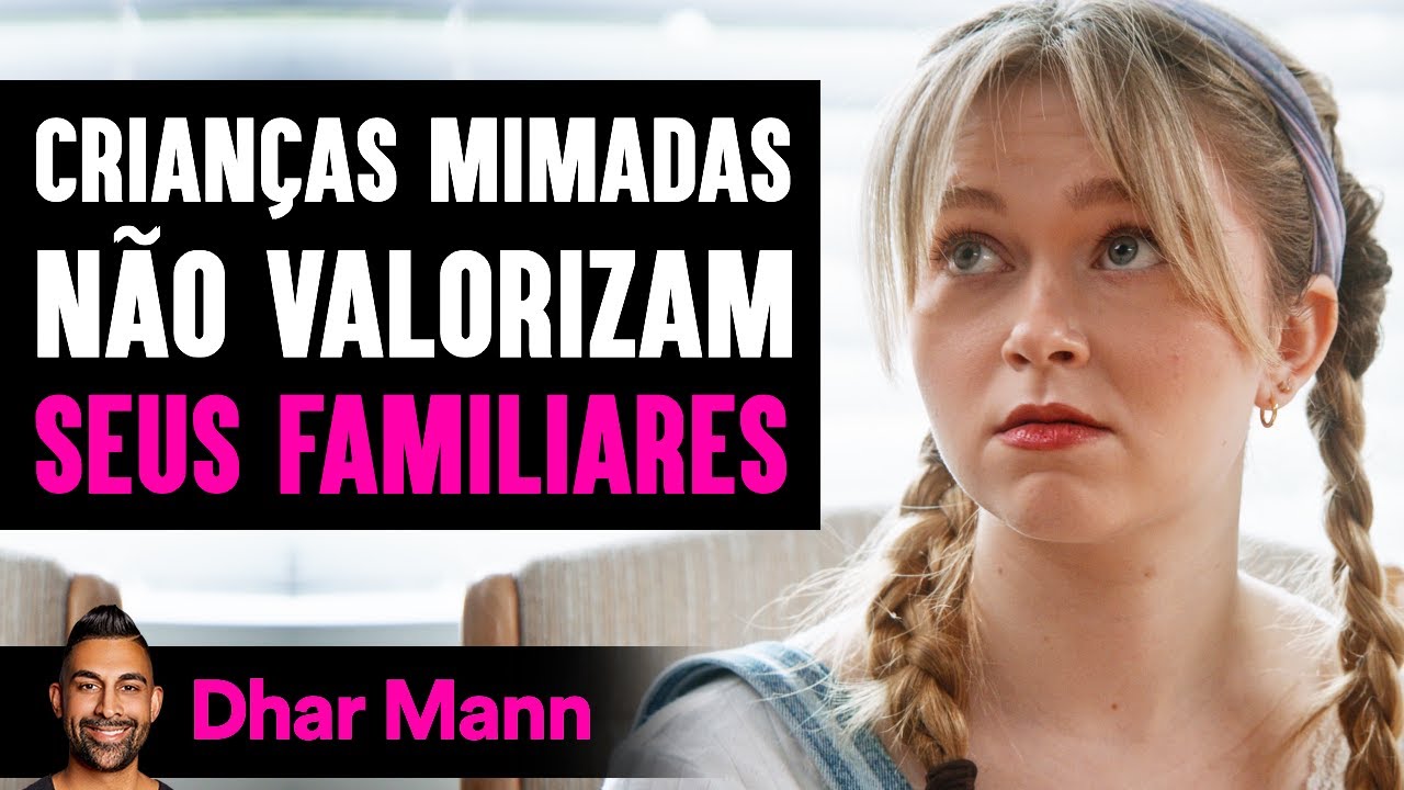 Crianças Mimadas Não Valorizam Seus Familiares | Dhar Mann Studios