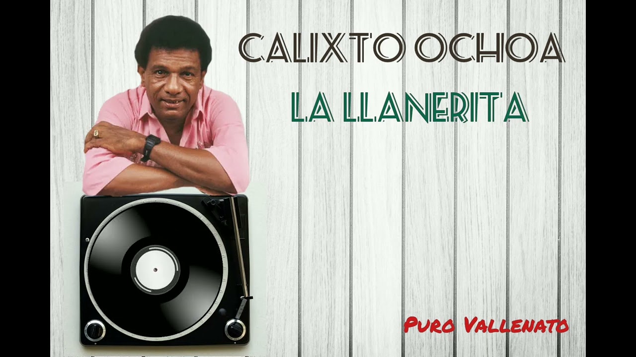 La llanerita - Calixto Ochoa