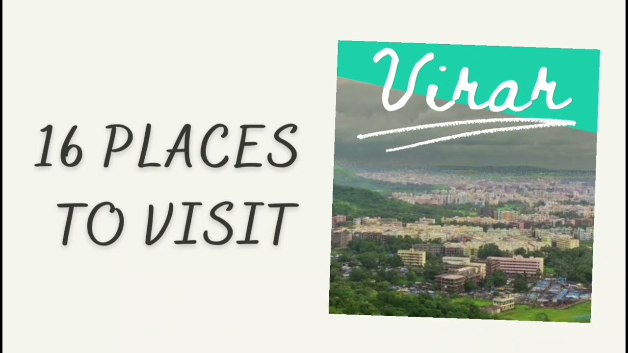 Famous and Hidden places to visit in Virar