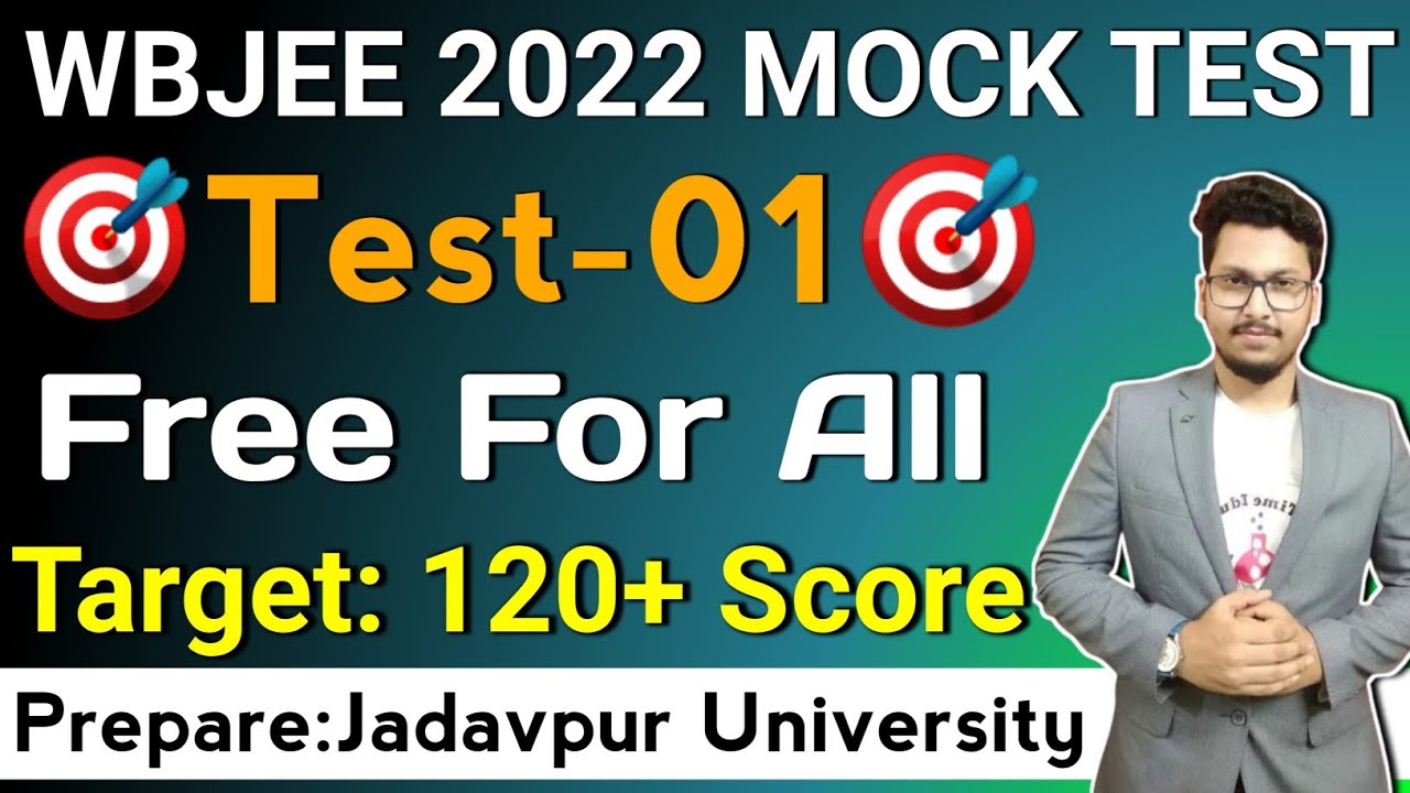WBJEE 2022 Free Mock Test 🎯| WBJEE 2022 Preparation 🔥| Target: Jadavpur University | Test: 01