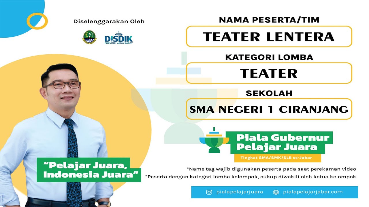 Piala Gubernur Pelajar Juara 2022 - TEATER - SMA Negeri 1 Ciranjang