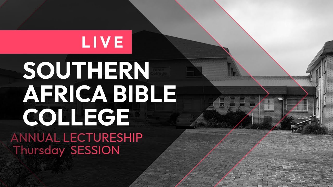 SABC Annual lectureship 26/09/24, Thursday Morning session