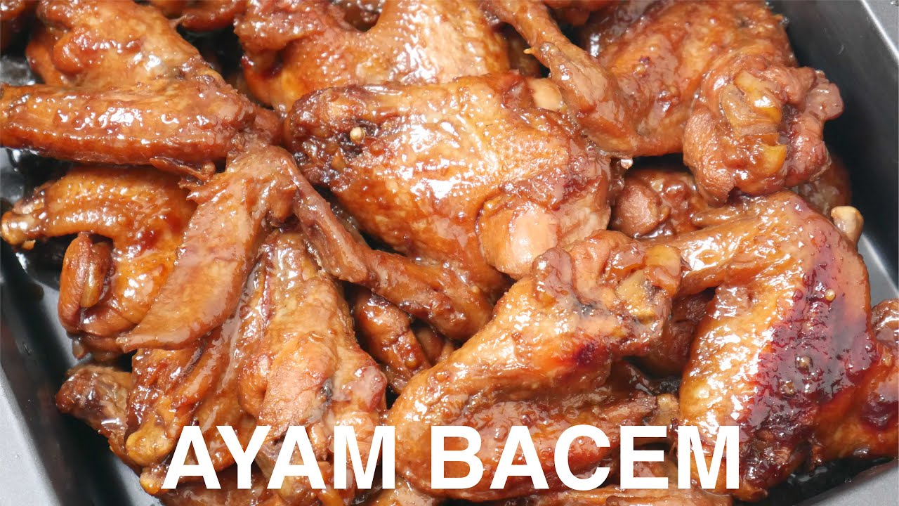 Resep AYAM BACEM GORENG Favorit untuk Lauk 1 BULAN !! Mudah & Enak