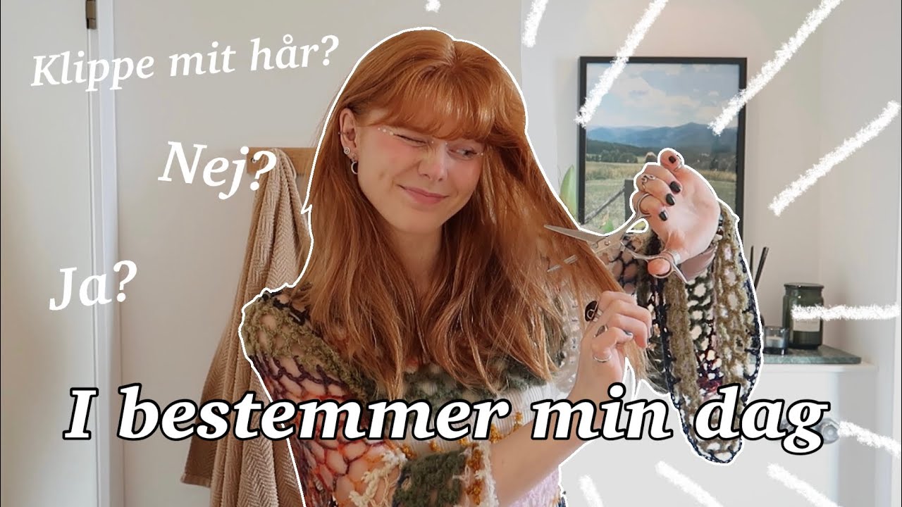 I BESTEMMER MIN DAG! - Hår, Tøj , Mad og m.m