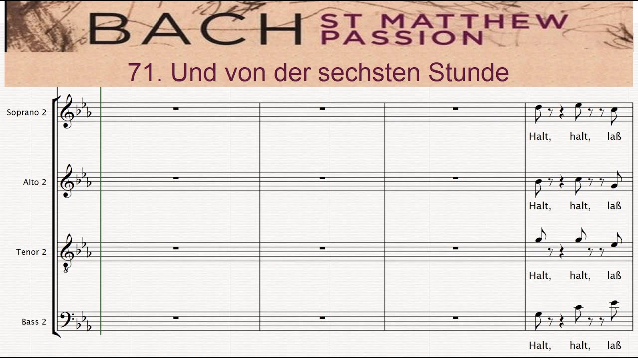 71. (61a,b,c,d,e) Und von der sechsten Stunde 🎵 St Matthew Passion, J.S. Bach - Choir 2 | SOPRANO