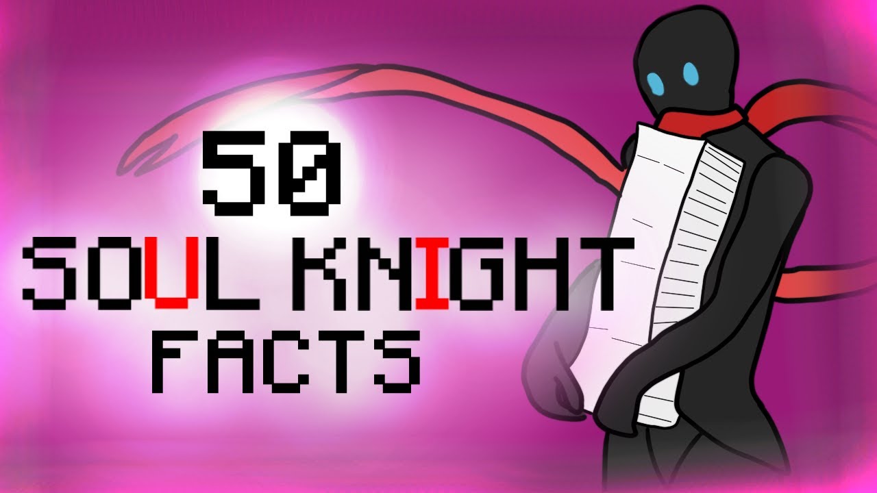 50 Random FACTS about Soulknight!