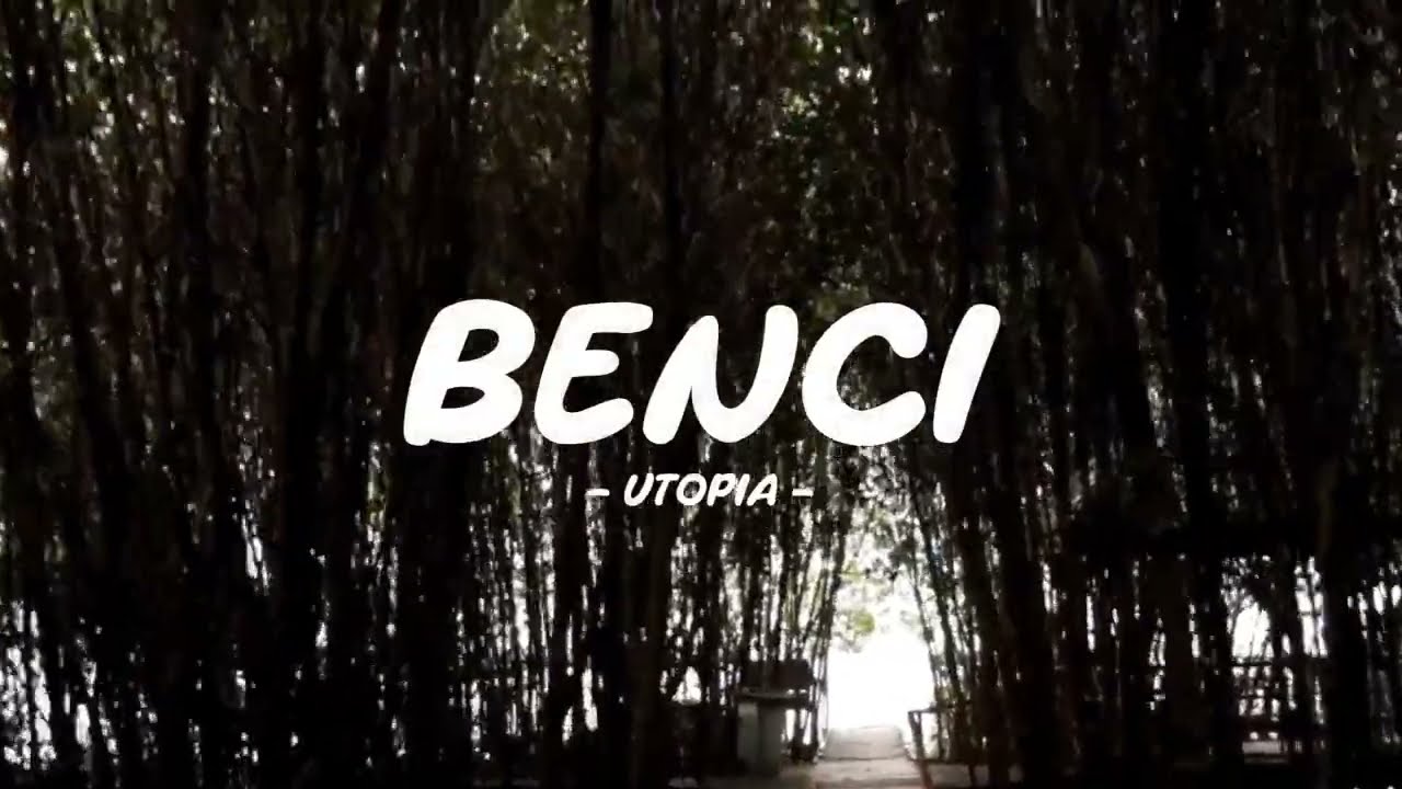 utopia - benci - rainbow lirik