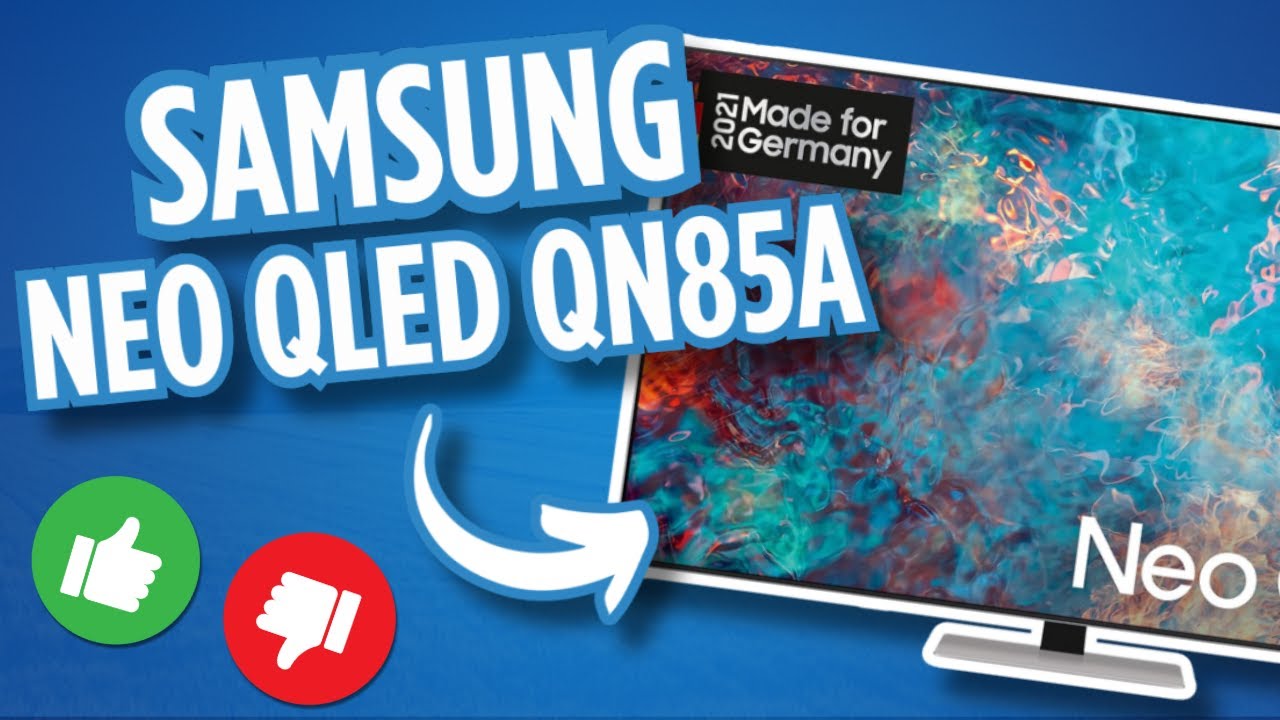 SAMSUNG QN85A kaufen: Das solltest du wissen! 📺🔥