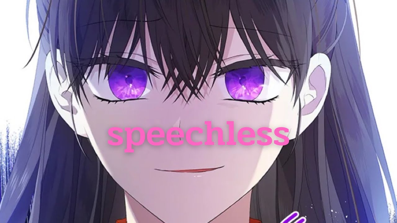 speechless |actually, I was the real one|mmv|