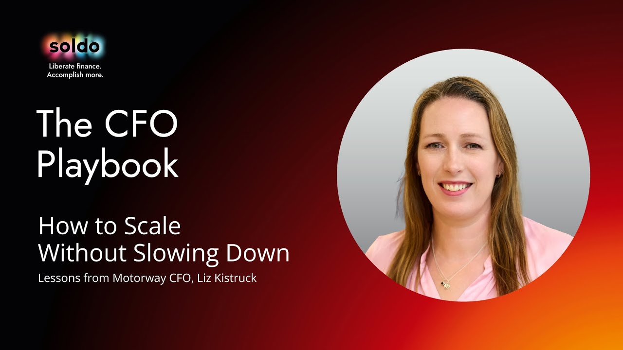 How To Scale Without Slowing Down with Motorway CFO Liz Kistruck