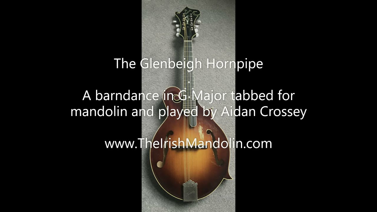 The Glenbeigh Hornpipe - a barndance in G Major tabbed for mandolin and played by Aidan Crossey