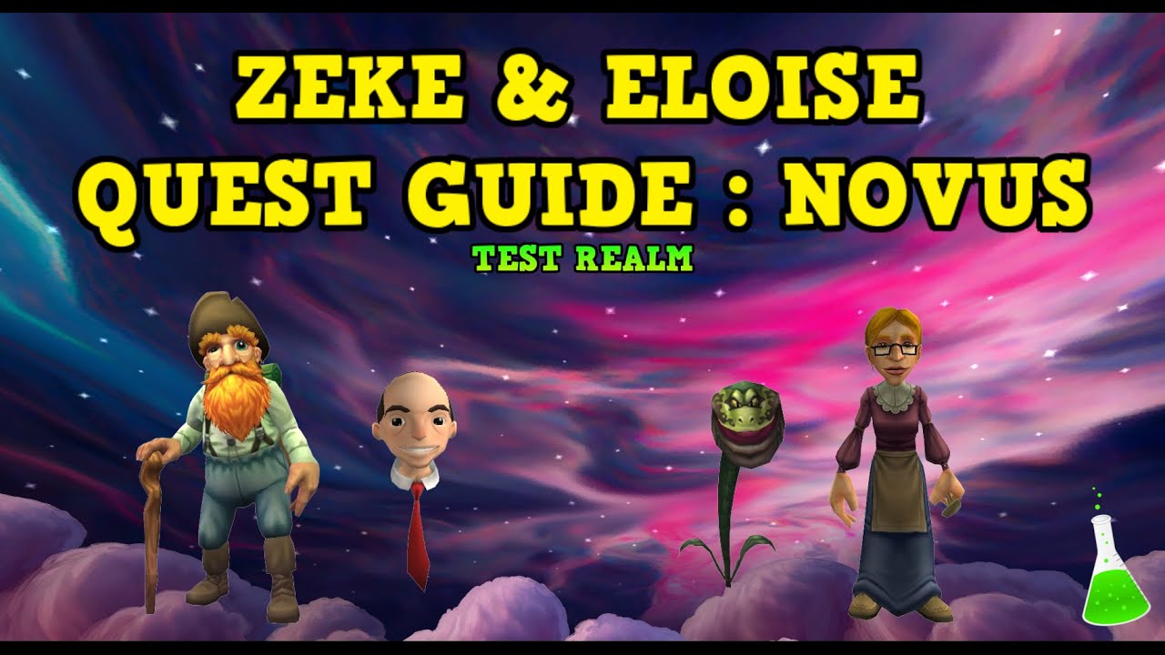 Wizard101 : ZEKE & ELOISE QUEST GUIDE - NOVUS (TEST REALM)