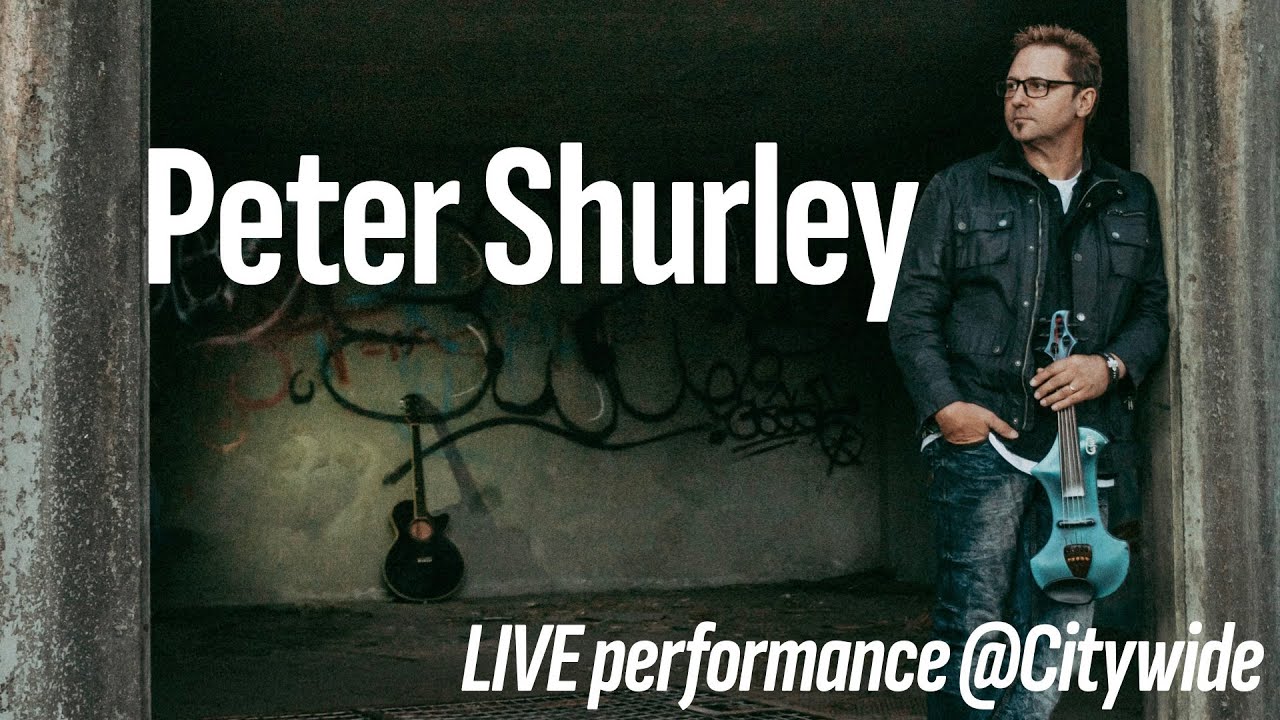 Peter Shurley live performace @ Citywide