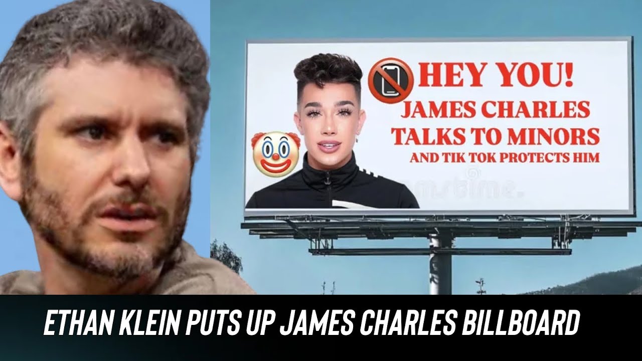ETHAN KLEIN BILLBOARD OF JAMES CHARLES IS HERE 