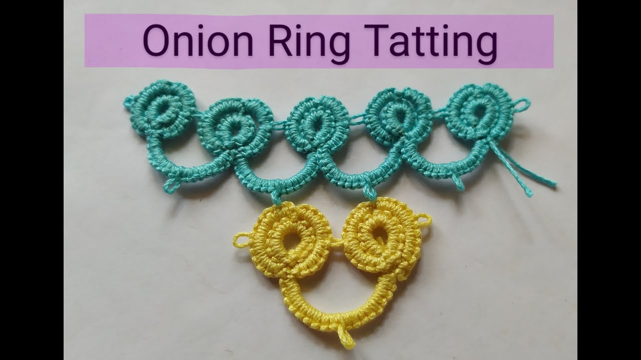Onion ring tatting / double circle tatting VL - 26