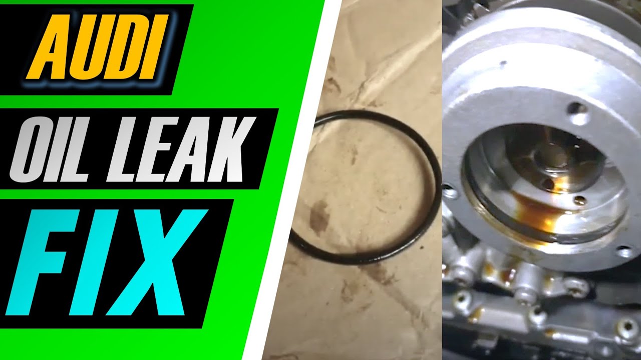 How to Fix EA888 Gen 3 TSI TFSI OIL LEAK PROBLEMS Timing Chain Cover Leak Solved Video