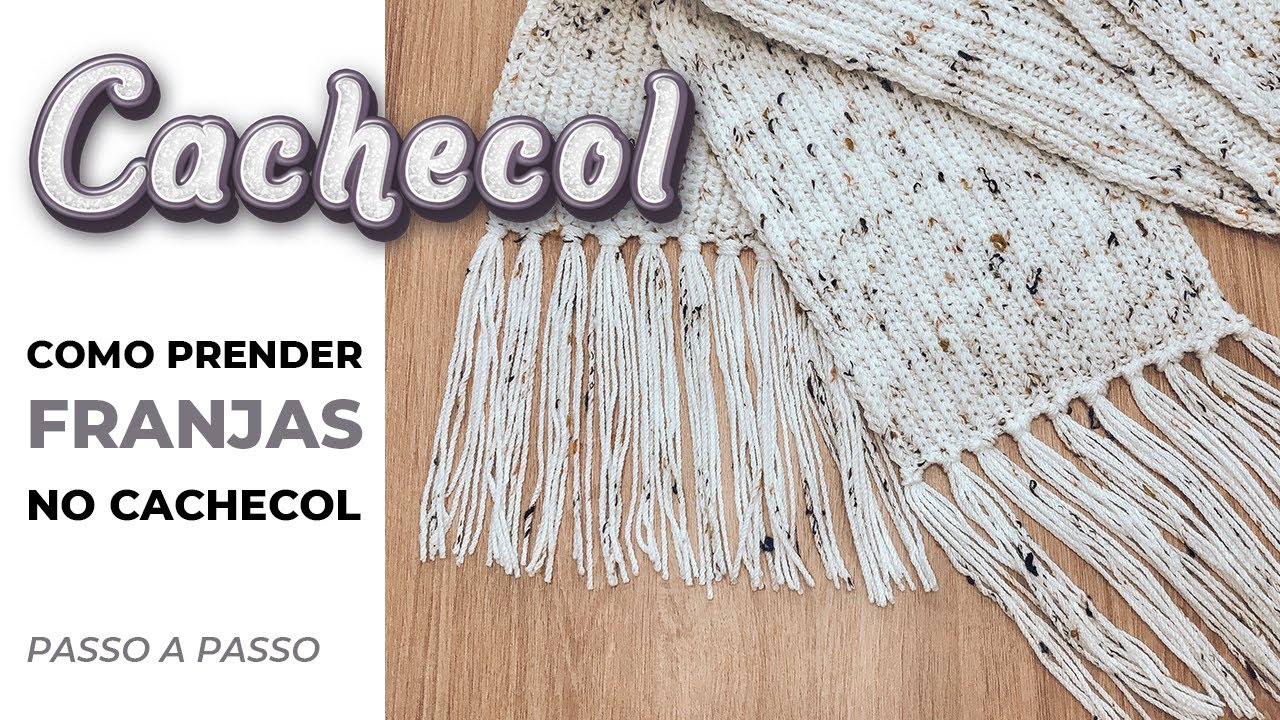 COMO COLOCAR FRANJAS EM CACHECOL | Tutorial fácil para mantas e peças em tricô e crochê