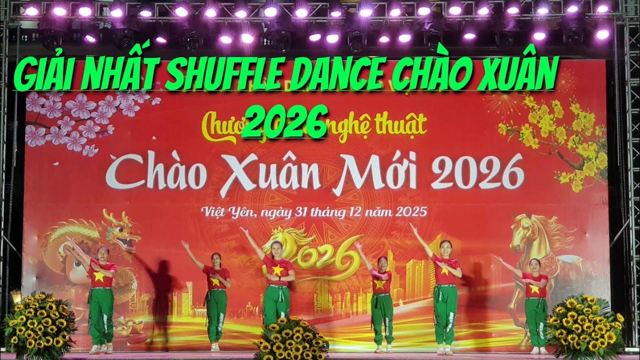 GIẢI NHẤT SHuffle Dance 🇻🇳 TẾT LÀ TẾT CHÀO XUÂN BÍNH NGỌ 2026 🇻🇳🇻🇳🇻🇳