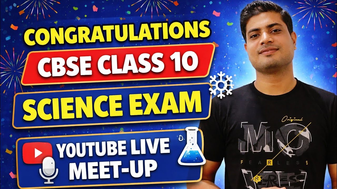 🎉 Proud of You Class 10! | CBSE Science Exam Live Meet-Up
