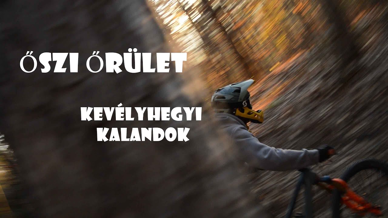 Őszi Őrület: Kevélyhegyi Kalandok