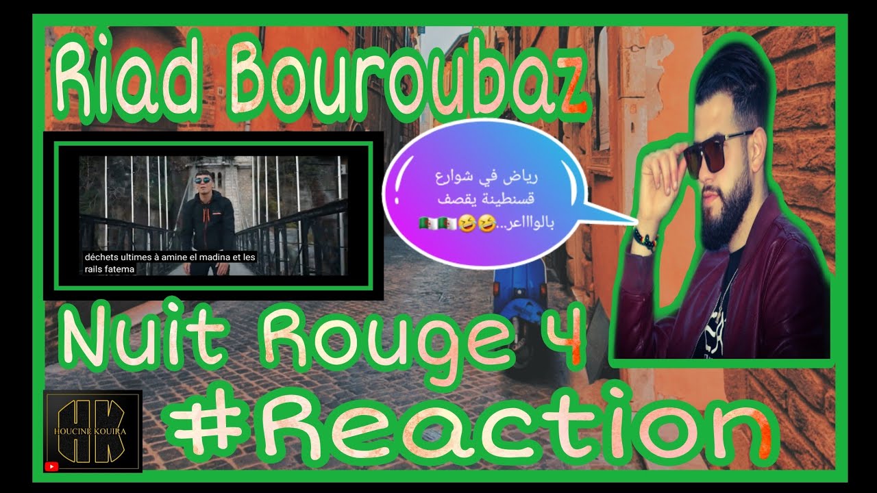 Riad Bouroubaz _#Nuit Rouge 4 رياض يبدع من جديد (clip official ) 🔥Reaction 🔥 / ردة فعلي على أغنية