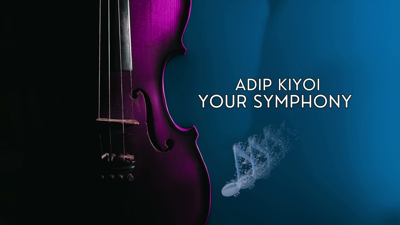 Adip Kiyoi - Your Symphony