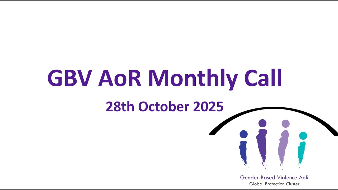 GBV AoR Monthly Call - October 2025