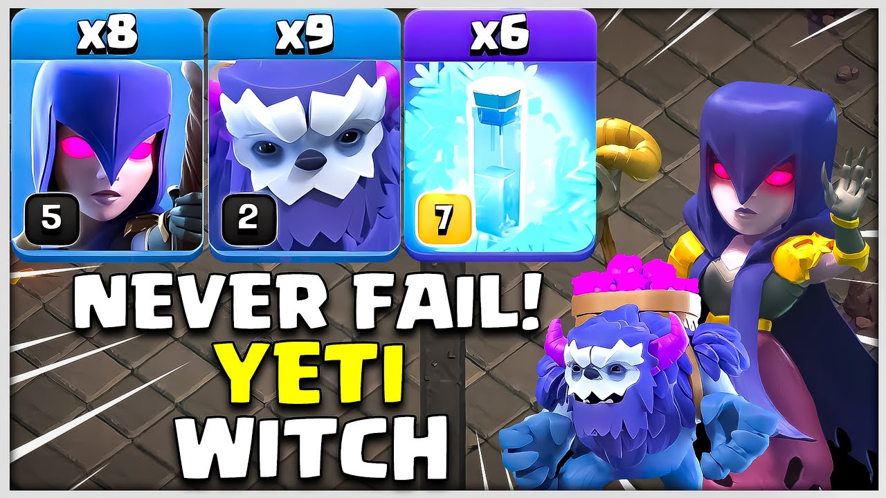 Never Fail ! Th12 Yeti Witch Attack Strategy - Best Th12 Yeti Smash Strategy - CoC
