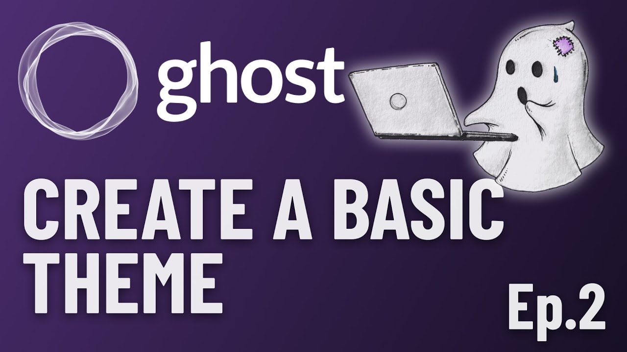 Ghost - Создание базовой темы - Урок 2