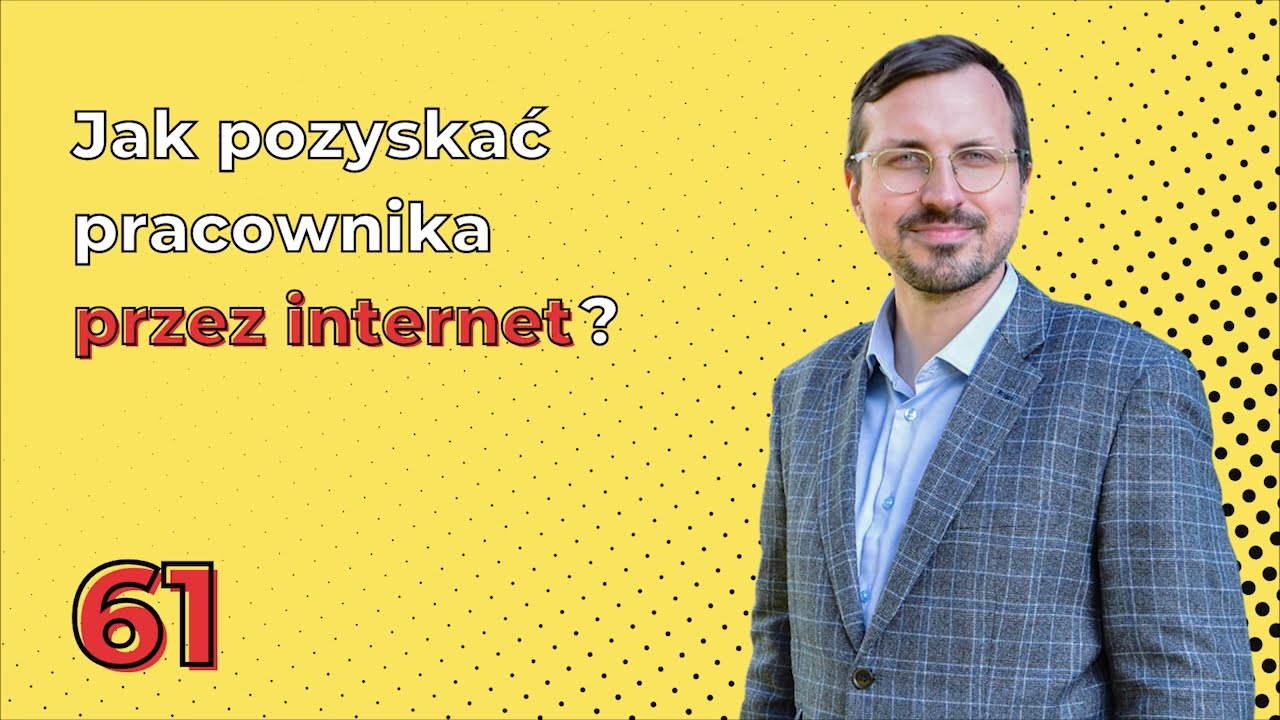 Jak pozyskać pracownika przez Internet [Łączy nas marketing]