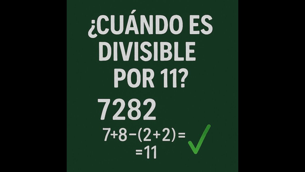 ¿Divisible por 11? 🔍 | Entiende por qué funciona la regla
