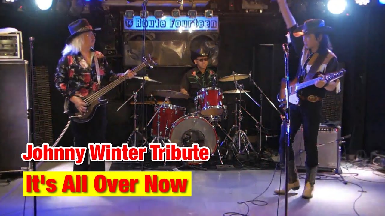 It's All Over Now (Johnny Winter Tribute)