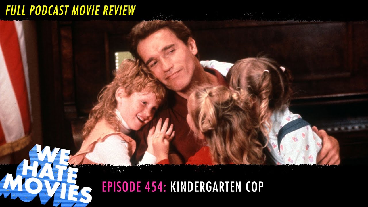 We Hate Movies - Kindergarten Cop (Live in Portland) MOVIE REVIEW PODCAST