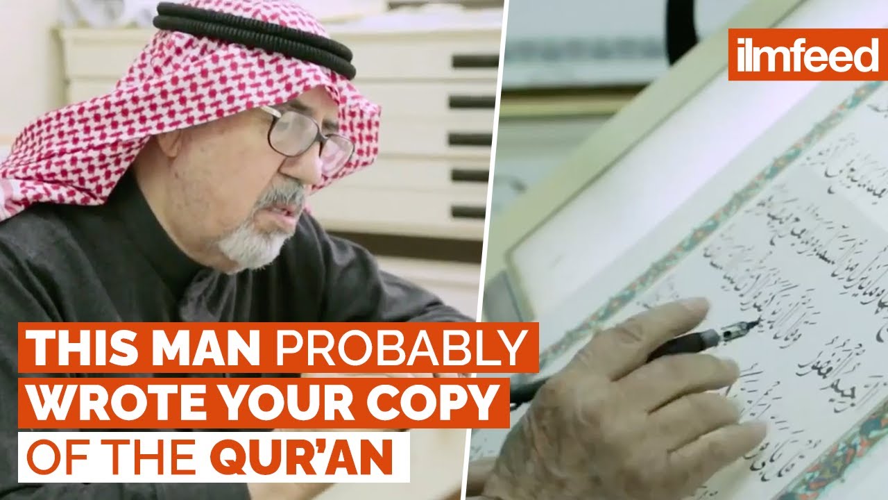 Your Copy of the Qur'an was Probably Written by This Man