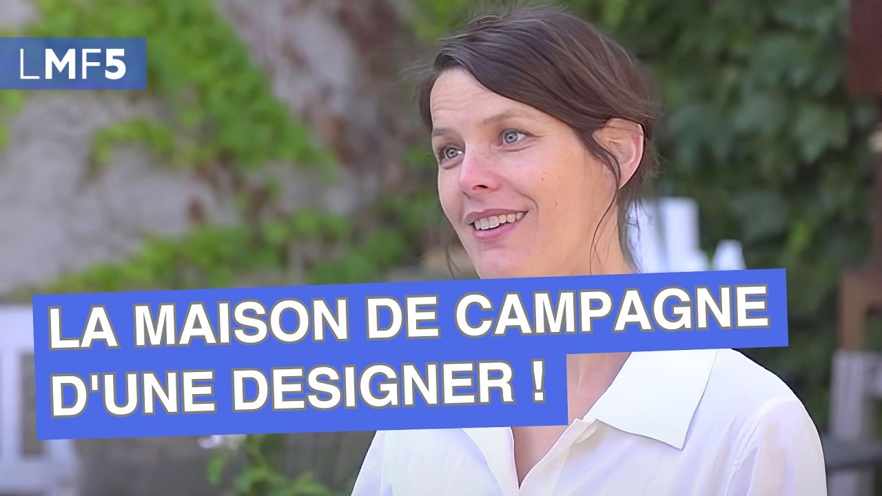 La sublime maison de campagne d'une designer ! - LMF5