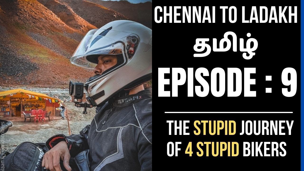 Chennai to Leh Ladakh in Himalayan | Tamil Episode 9