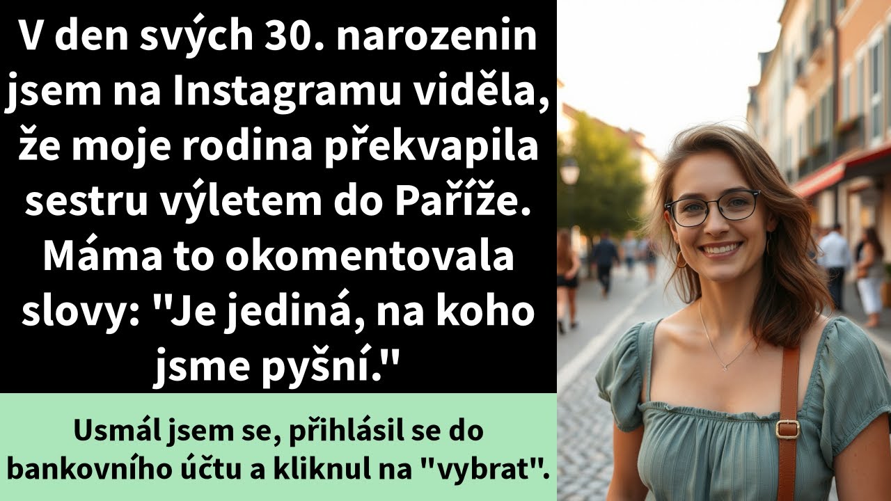 V den svých 30. narozenin jsem na Instagramu viděla, že moje rodina překvapila sestru výletem