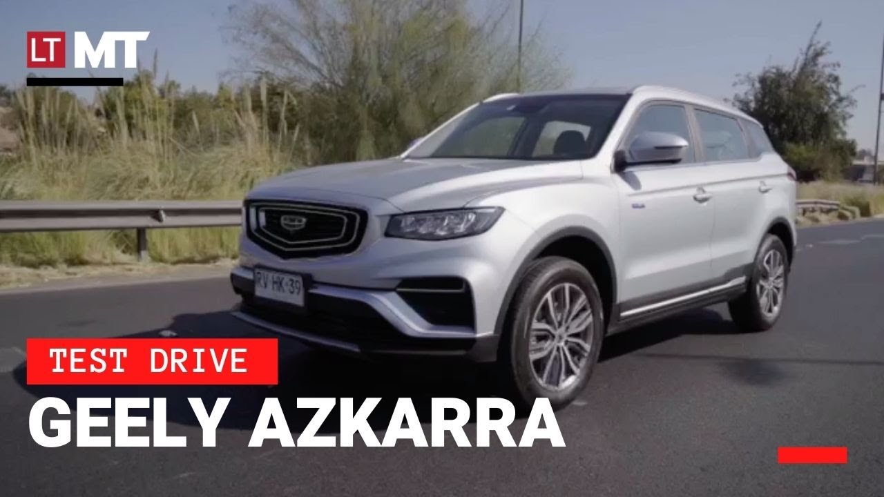 Test drive Geely Azkarra 2022