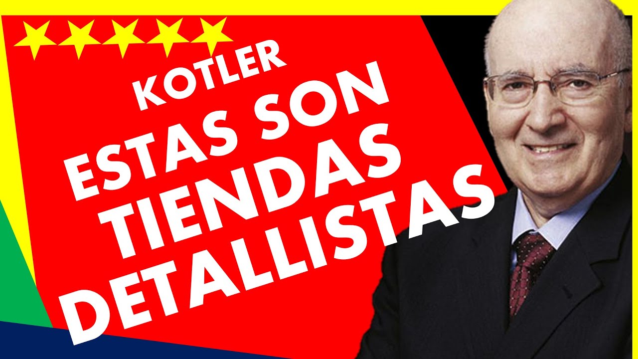KOTLER CAPÍTULO 13 😊 (13.3) | Clases y TIPOS De TIENDAS DETALLISTAS (canales de venta al por menor)
