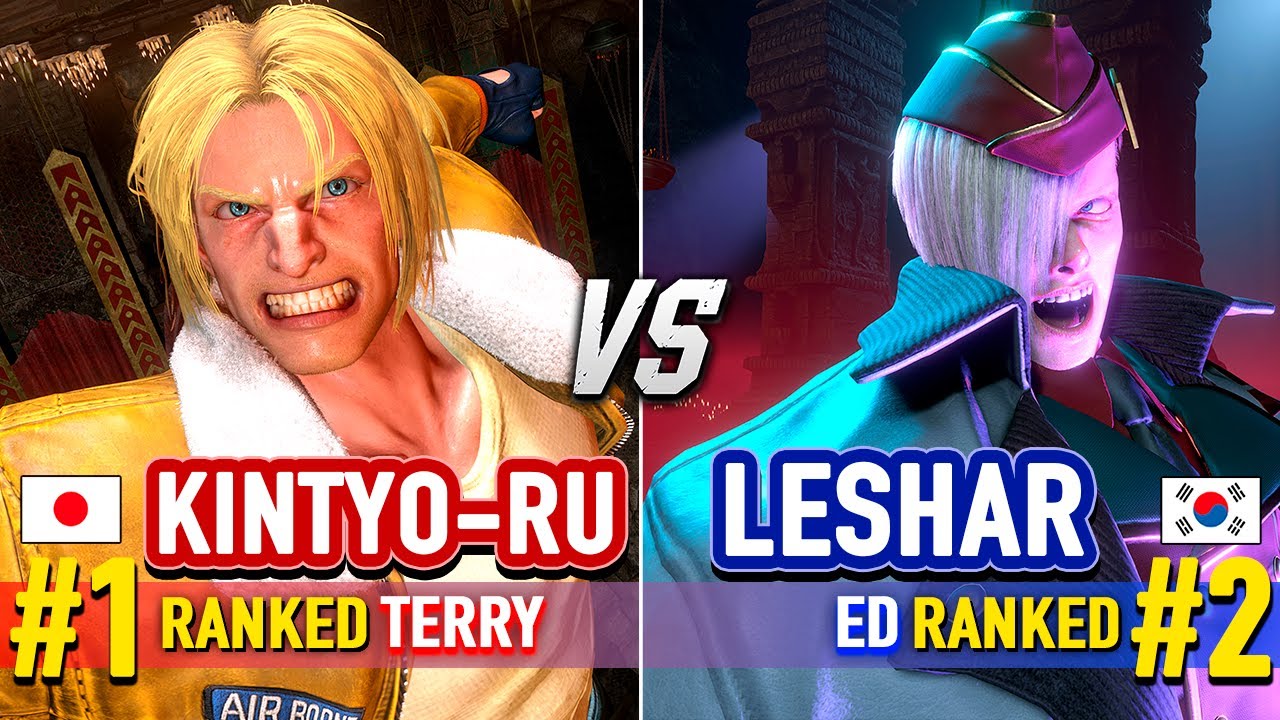 SF6 🔥 KINTYO-RU (#1 Ranked Terry) vs LESHAR (#2 Ranked Ed) 🔥 Street Fighter 6 High Level Gameplay