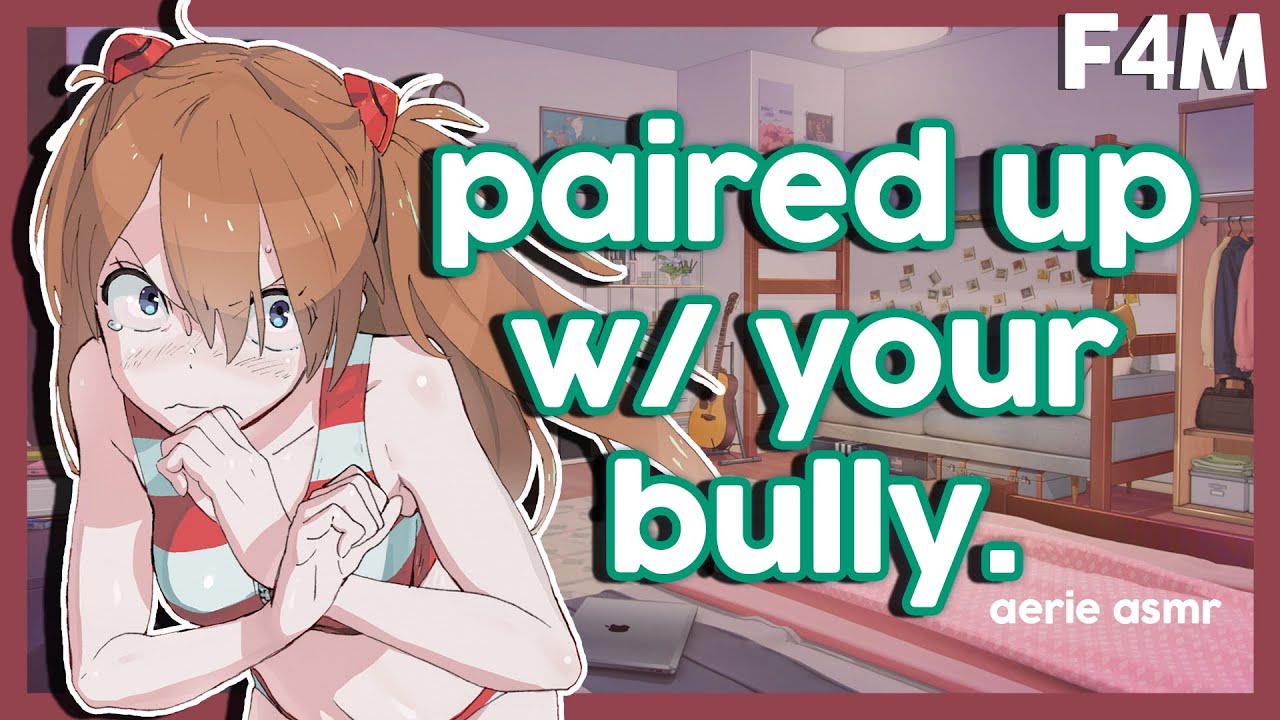 [F4M] paired up w/ your bully for a project [enemies to lovers] [cuddling] [kissing] [tsundere]