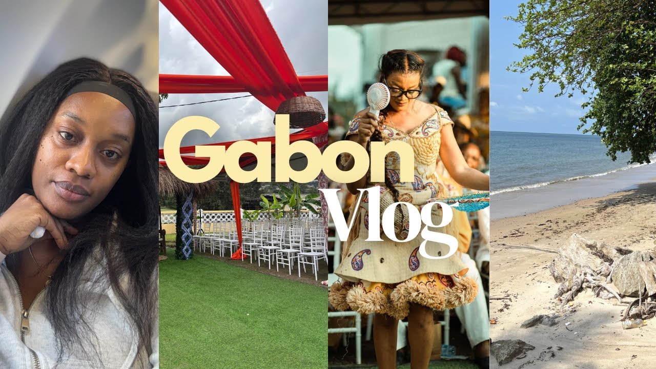 VLOG GABON 🇬🇦 - JE RENTRE A LIBREVILLE POUR LE MARIAGE COUTUMIER DE MA SOEUR