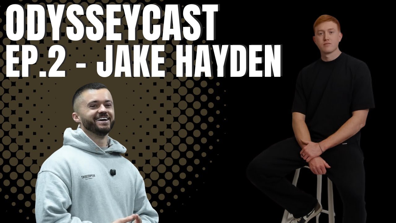 ODYSSEYCAST #2 - Jake Hayden.