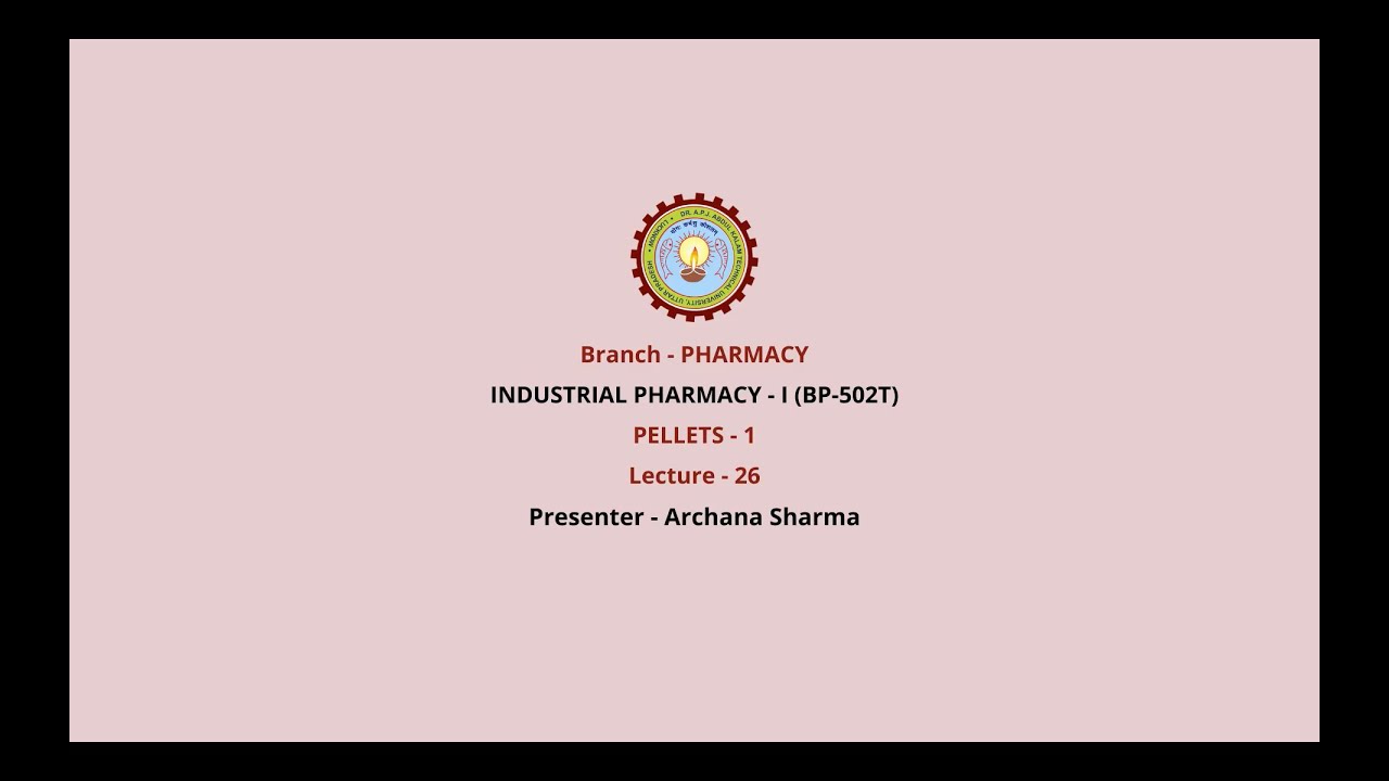 Industrial Pharmacy –I  | Pellets Part-1| AKTU Digital Education
