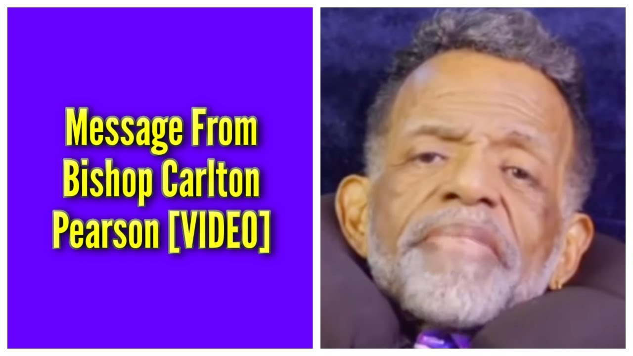 Message From Bishop Carlton Pearson